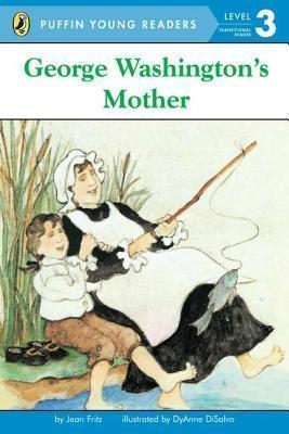 GEORGE WASHINGTON'S MOTHER (LEVEL 3) | 9780448494975 | JEAN FRITZ