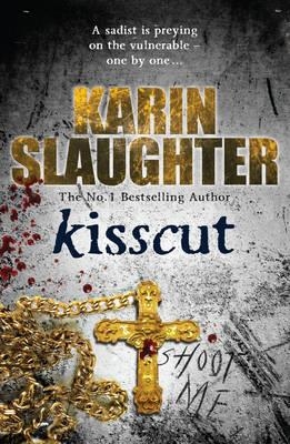 KISSCUT | 9780099553069 | KARIN SLAUGHTER