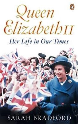 QUEEN ELIZABETH II | 9780670919123 | SARAH BRADFORD