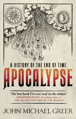 APOCALYPSE | 9781780870403 | JOHN MICHAEL GREER