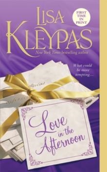 LOVE IN THE AFTERNOON | 9780312605391 | LISA KLEYPAS