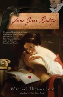 JANE GOES BATTY | 9780345513663 | MICHAEL THOMAS FORD