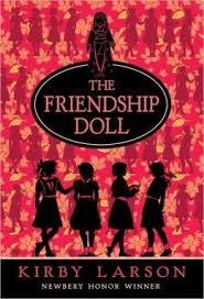 FRIENDSHIP DOLL, THE | 9780375850899 | KIRBY LARSON