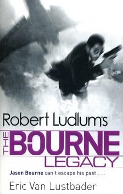 BOURNE LEGACY | 9781409117643 | ROBERT LUDLUM