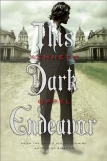 THIS DARK ENDEAVOR | 9781442403161 | KENNETH OPEL