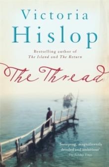 THREAD, THE | 9780755377756 | VICTORIA HISLOP