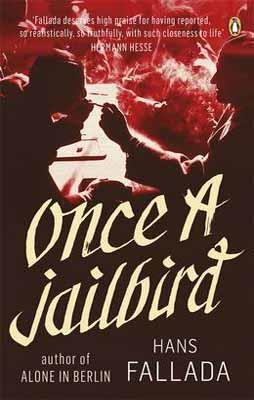 ONCE A JAILBIRD | 9780141196541 | HANS FALLADA