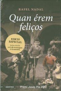 QUAN EREM FELIÇOS - EDICIO ESPECIAL AMB MAPA | 9788497102223 | RAFEL  NADAL