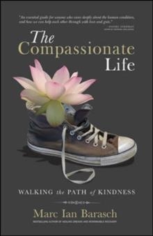 COMPASSIONATE LIFE, THE | 9781576757567 | MARC IAN BARASCH