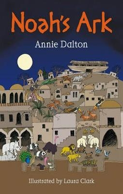 NOAH'S ARK | 9781408139493 | ANNIE DALTON