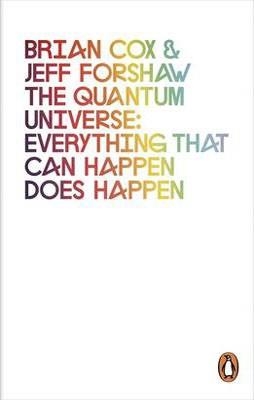 THE QUANTUM UNIVERSE | 9780241952702 | BRIAN COX