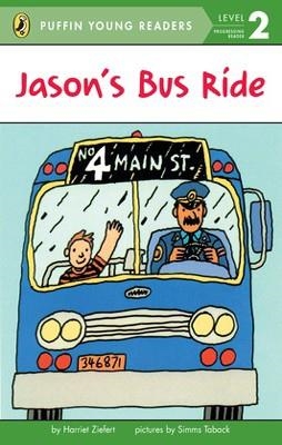 JASON'S BUS RIDE (LEVEL 2) | 9780448461274 | HARRIET ZIEFERT/SIMMS TABACK