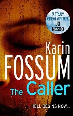 CALLER, THE | 9780099548775 | KARIN FOSSUM