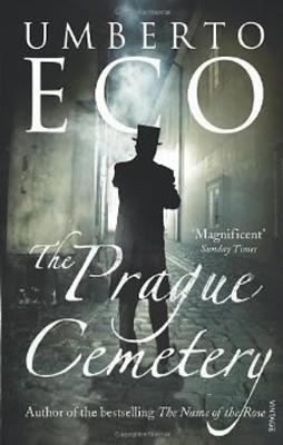 PRAGUE CEMETERY, THE | 9780099555988 | UMBERTO ECO