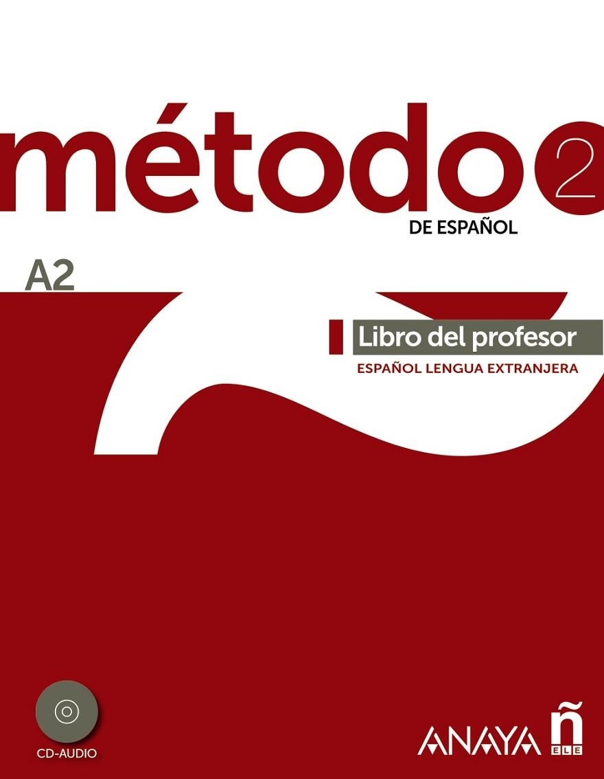 METODO DE ESPAÑOL 2 LIBRO DEL PROFESOR A2 | 9788467830491 | ROBLES AVILA, SARA/PELAEZ SANTAMARIA, SA