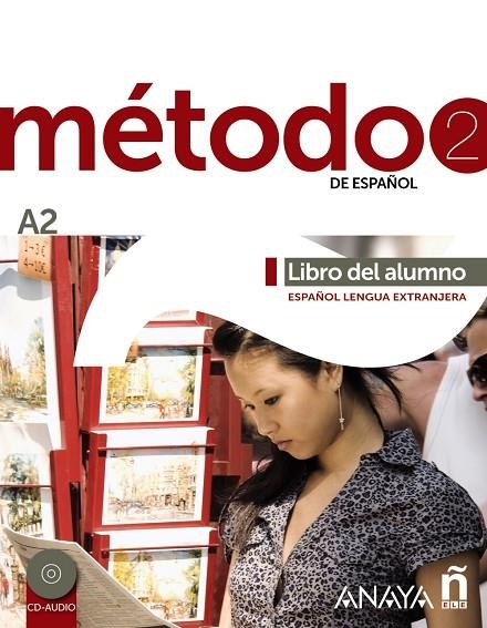 METODO 2 DE ESPAÑOL  LIBRO DEL ALUMNO A2 | 9788467830477 | ROBLES AVILA, SARA/PELAEZ SANTAMARIA, SA