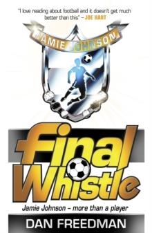 THE FINAL WHISTLE | 9781407111445 | DAN FREEDMAN