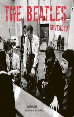 THE BEATLES REVEALED | 9781847867117