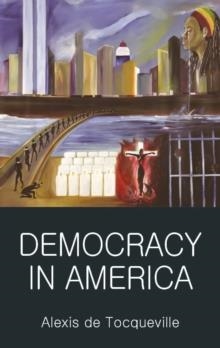 DEMOCRACY IN AMERICA | 9781853264801 | ALEXIS DE TOCQUEVILLE