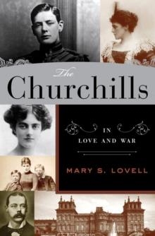 THE CHURCHILLS: IN LOVE AND WAR (HARDCOVER) | 9780393062304 | MARY S LOVELL