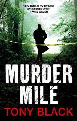 MURDER MILE | 9780099568834 | TONY BLACK