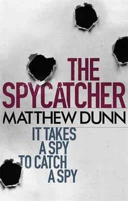 SPYCATCHER, THE | 9781409121299 | MATTHEW DUNN