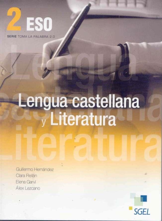 LENGUA CASTELLANA Y LITE 2 ESO (ALUMNO+DIGITAL) | 9788497787307 | Hernández, Guillermo