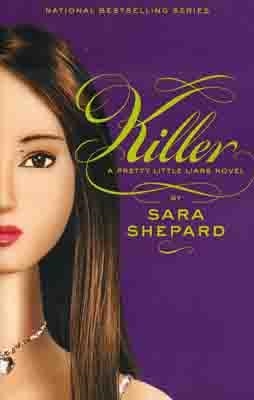 PRETTY LITTLE LIARS 6: KILLER | 9780061566134 | SARA SHEPARD