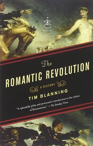 THE ROMANTIC REVOLUTION | 9780812980141 | TIM BLANNING