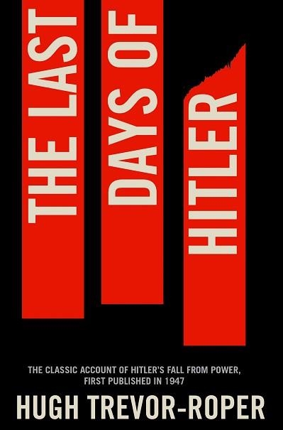 LAST DAYS OF HITLER, THE | 9781447218616 | HUGH TREVOR-ROPER