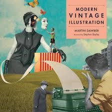 MODERN VINTAGE ILLUSTRATION | 9781849940320 | MARTIN DAWBER AND STEPHEN BAYLEY