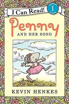 PENNY AND HER SONG | 9780062081971 | KEVIN HENKES