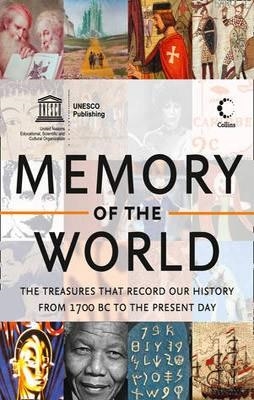 MEMORY OF THE WORLD, THE | 9780007482795 | UNESCO