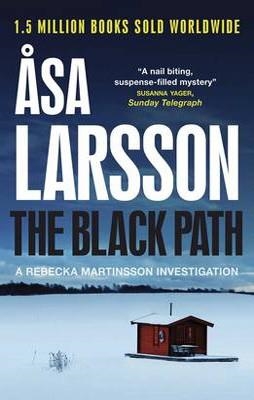 BLACK PATH, THE | 9780857050335 | ASA LARSSON