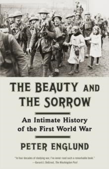 BEAUTY AND THE SORROW, THE | 9780307739285 | PETER ENGLUND