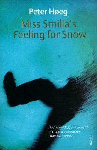 MISS SMILLA'S FEELING FOR SNOW | 9781860461675 | PETER HOEG