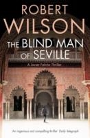 BLIND MAN OF SEVILLE | 9780007322145 | ROBERT WILSON