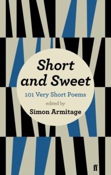 SHORT AND SWEET | 9780571278725 | SIMON ARMITAGE