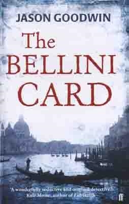 BELLINI CARD, THE | 9780571239948 | JASON GOODWIN