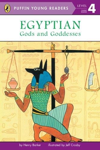 EGYPTIAN GODS AND GODDESSES (LEVEL 4) | 9780448463025 | HENRY/CROSBY, JEFF BARKER