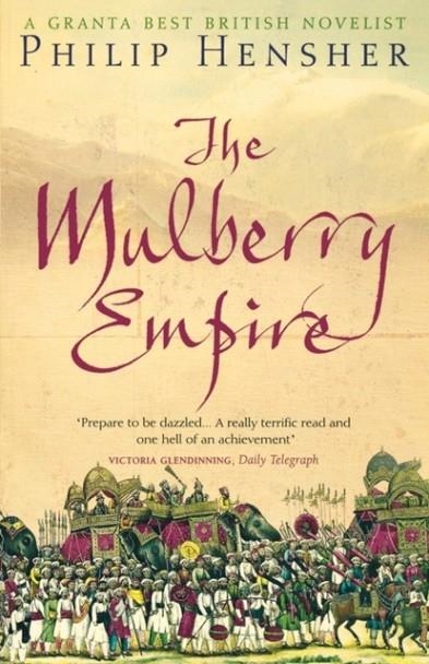 THE MULBERRY EMPIRE | 9780007112272 | HENSER, PHILIP