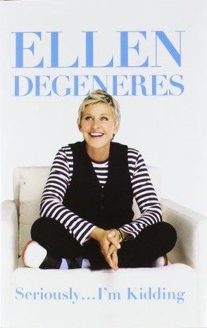 SERIOUSLY... I'M KIDDING | 9780446585040 | ELLEN DEGENERES