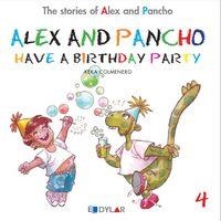 ALEX AND PANCHO HAVE A BIRTHDAY PARTY | 9788415059691 | COLMENERO ARENADO, BEATRIZ