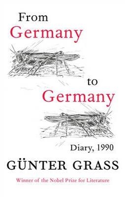 FROM GERMANY TO GERMANY | 9781846554735 | GUNTER GRASS