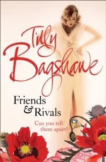 FRIENDS AND RIVALS | 9780007460540 | TILLY BAGSHAWE