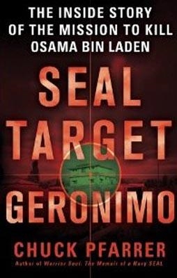 SEAL TARGET GERONIMO | 9781250014719 | CHUCK PFARRER