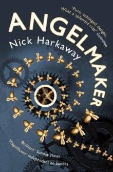 ANGELMAKER | 9780099538097 | NICK HARKAWAY