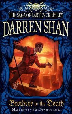 THE SAGA OF LARTEN CREPSLEY (4) BROTHERS TO THE DE | 9780007315963 | DARREN SHAN