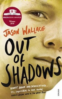 OUT OF SHADOWS | 9780099575269 | JASON WALLACE