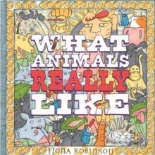 WHAT ANIMALS REALLY LIKE (UK EDITION) | 9781419701214